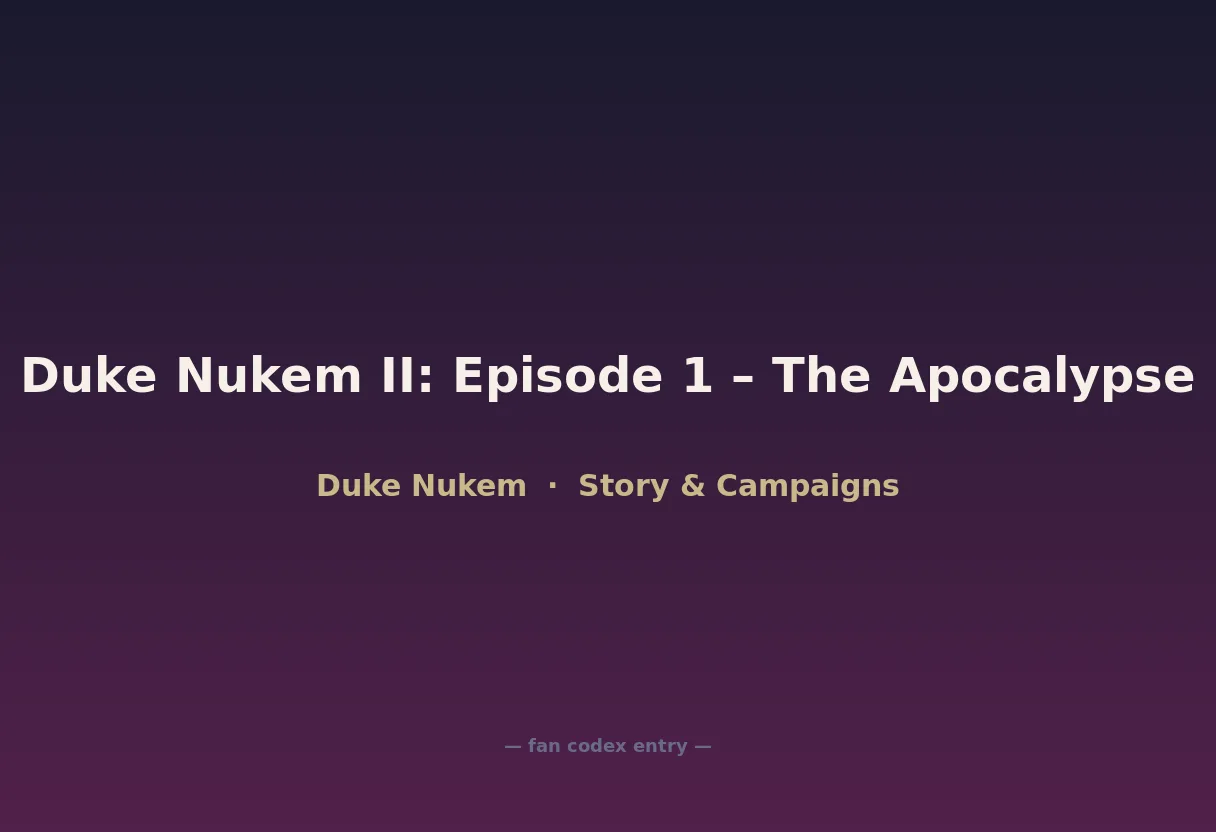 Duke Nukem II: Episode 1 – The Apocalypse