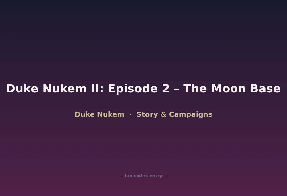 Duke Nukem II: Episode 2 – The Moon Base